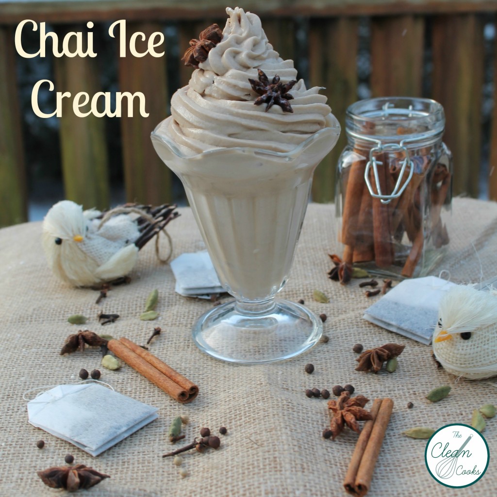 Chai Ice Cream TheCleanCooks.com
