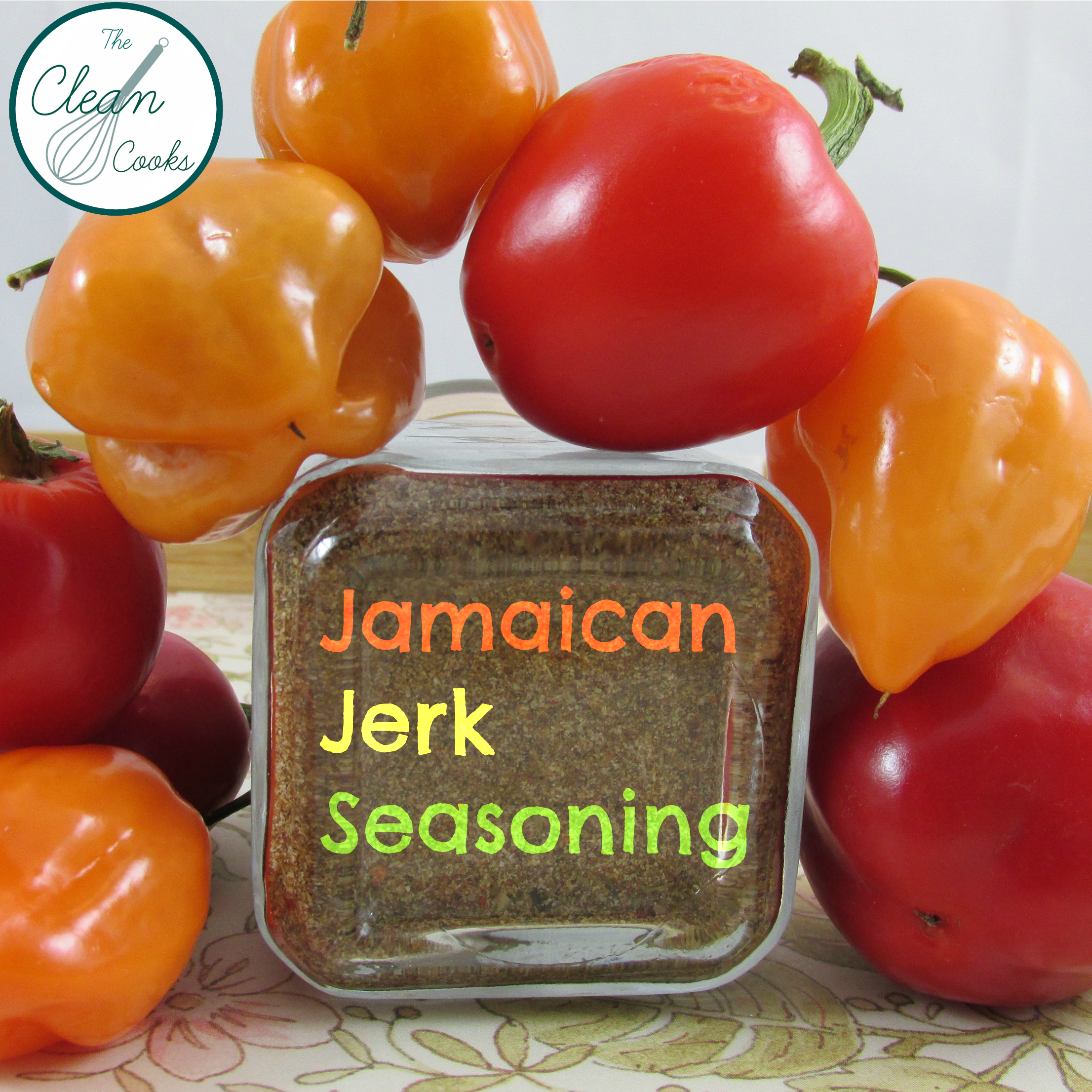 Jamaican Jerk Seasoning The Clean Cooks